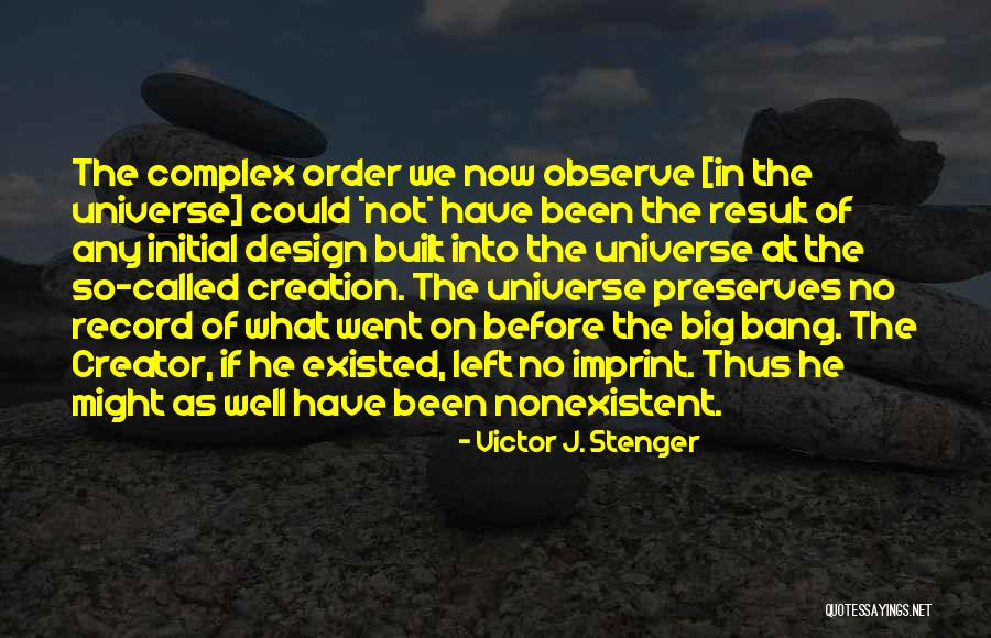 Design Theory Quotes By Victor J. Stenger Design Theory Quotes By Victor J. Stenger