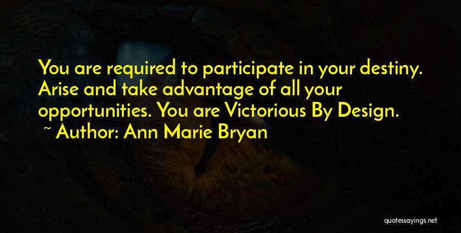 Design Your Destiny Quotes By Ann Marie Bryan