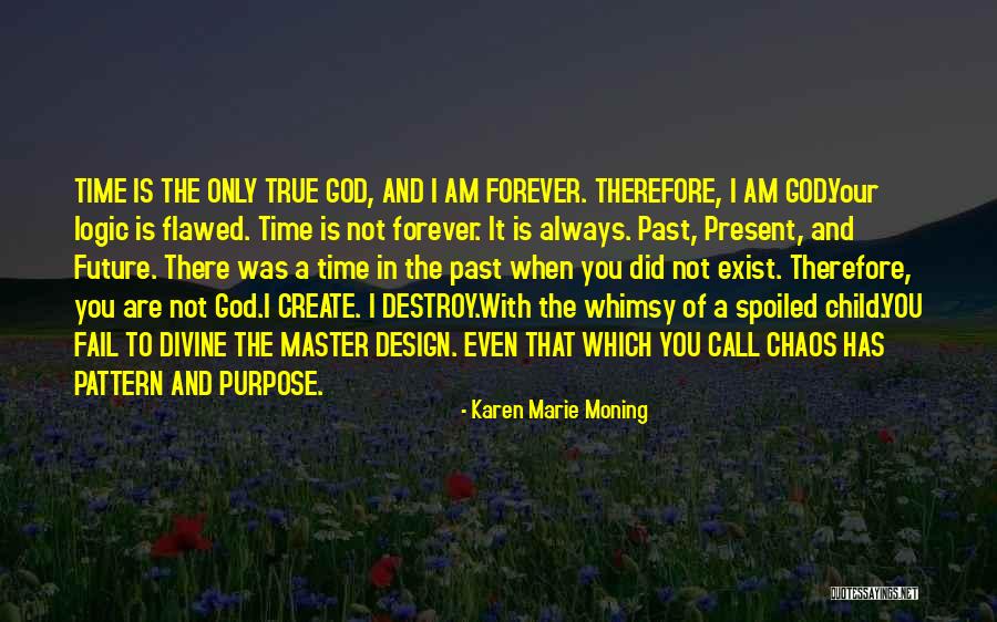Design Your Future Quotes By Karen Marie Moning Design Your Future Quotes By Karen Marie Moning