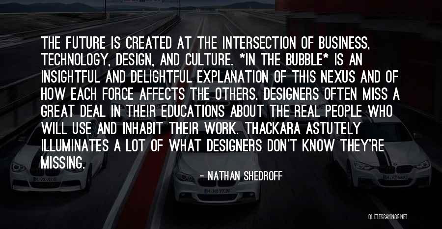 Design Your Future Quotes By Nathan Shedroff Design Your Future Quotes By Nathan Shedroff