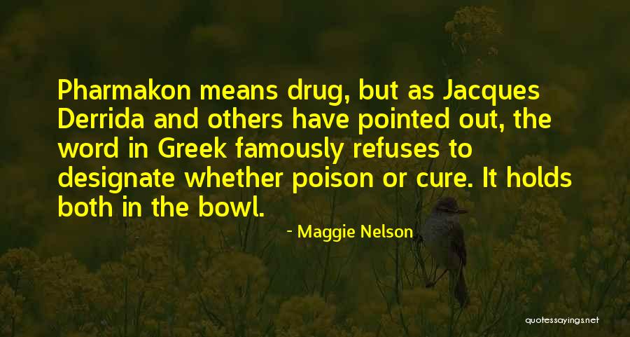 Designate Quotes By Maggie Nelson Designate Quotes By Maggie Nelson