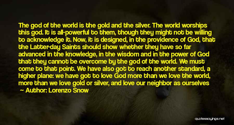 Designed By God Quotes By Lorenzo Snow