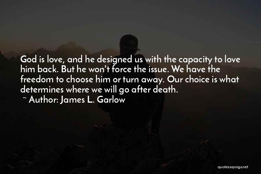 Designed Love Quotes By James L. Garlow