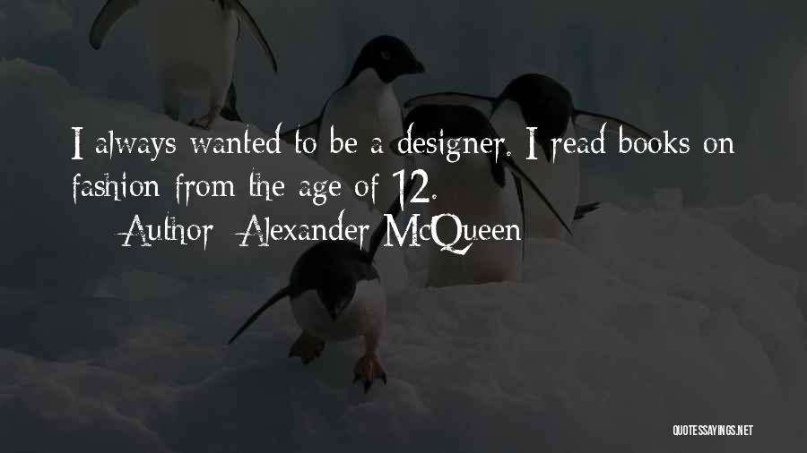 Designer Fashion Quotes By Alexander McQueen