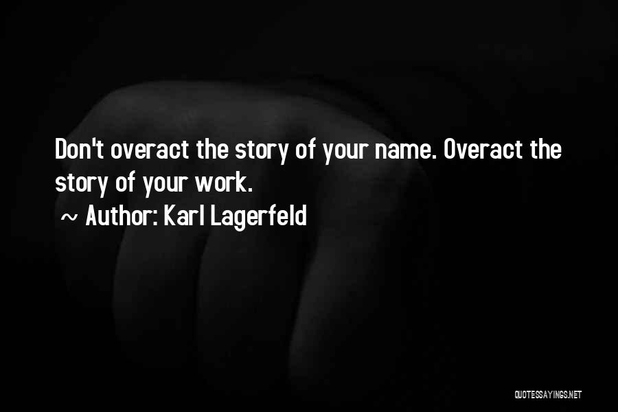 Designer Fashion Quotes By Karl Lagerfeld