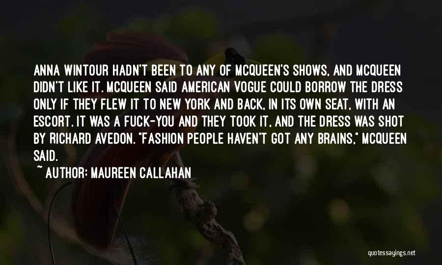 Designer Fashion Quotes By Maureen Callahan