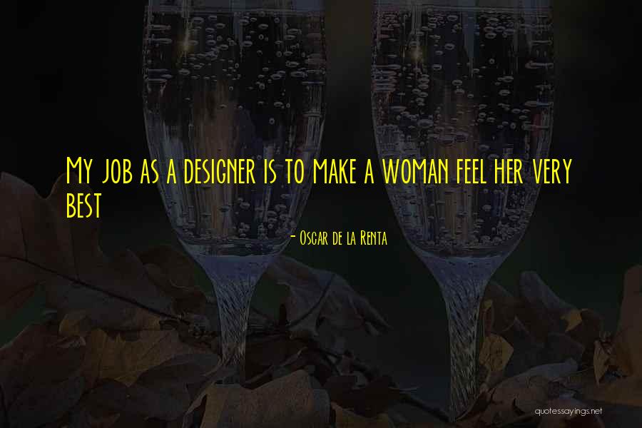 Designer Jobs Quotes By Oscar De La Renta Designer Jobs Quotes By Oscar De La Renta