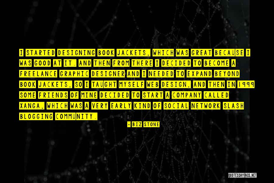 Designing Company Quotes By Biz Stone Designing Company Quotes By Biz Stone