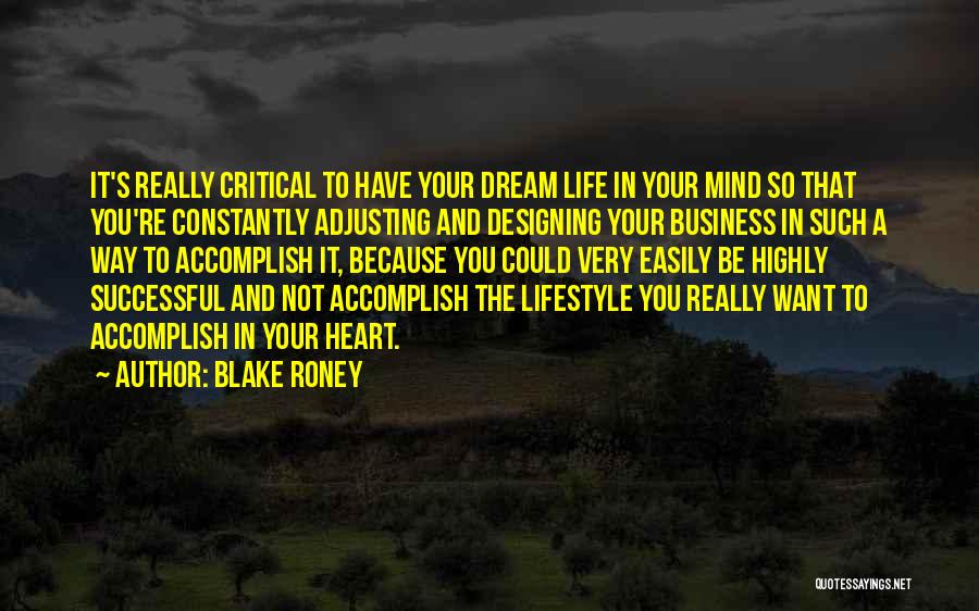 Designing Your Life Quotes By Blake Roney