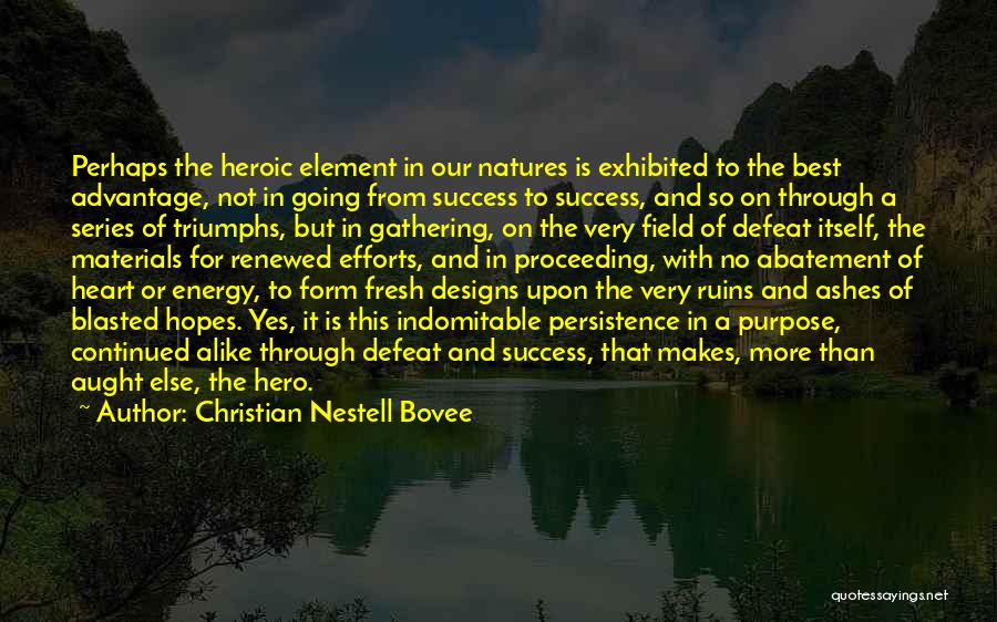Designs Quotes By Christian Nestell Bovee