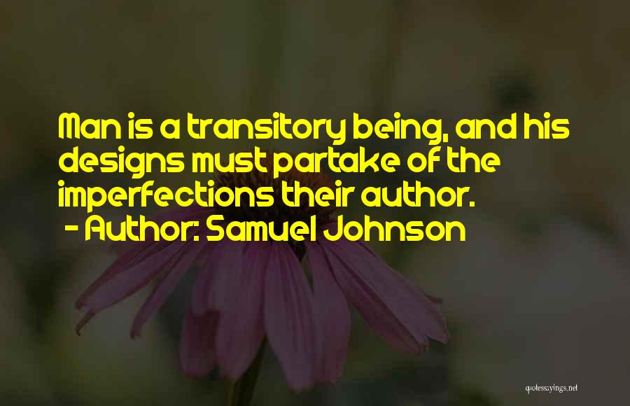 Designs Quotes By Samuel Johnson