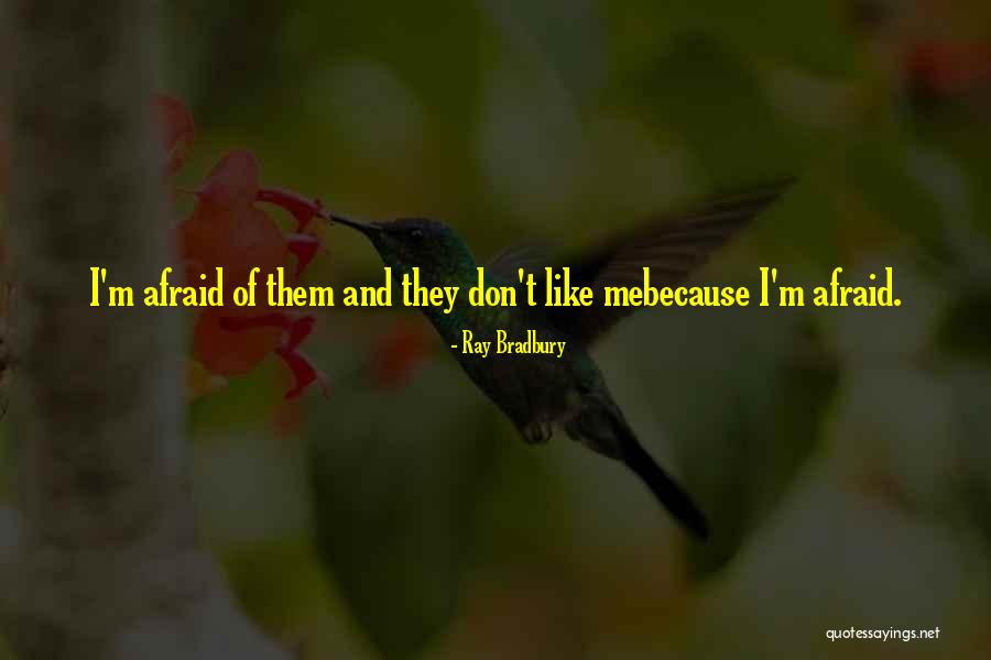 Desigualdad Triangular Quotes By Ray Bradbury