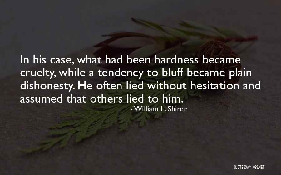 Desiigner Quotes By William L. Shirer Desiigner Quotes By William L. Shirer