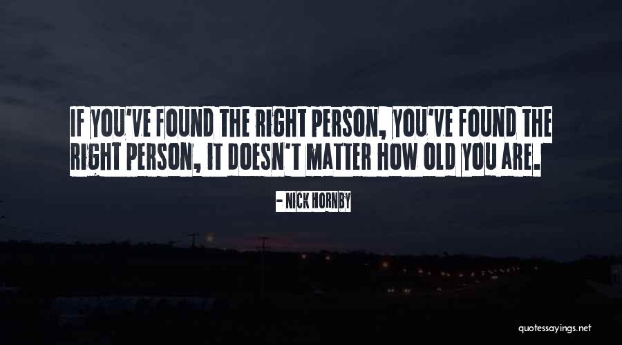 Desilusionada Quotes By Nick Hornby Desilusionada Quotes By Nick Hornby