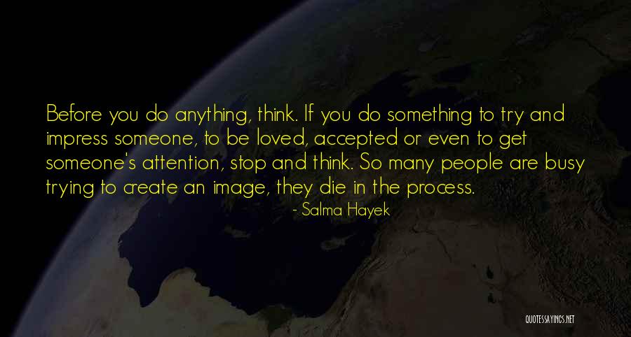 Desilusionada Quotes By Salma Hayek Desilusionada Quotes By Salma Hayek