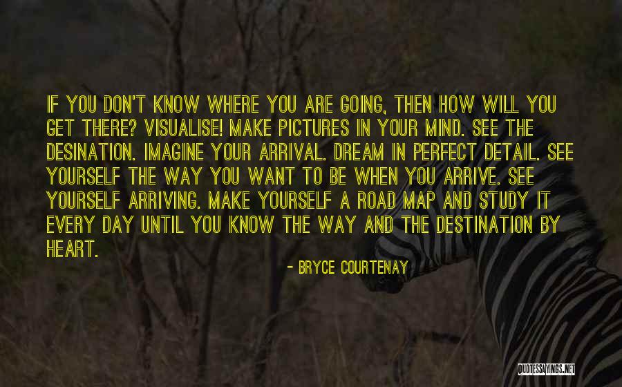 Desination Quotes By Bryce Courtenay Desination Quotes By Bryce Courtenay