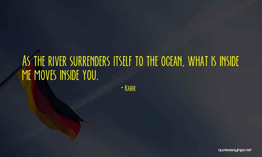 Desinibir Quotes By Kabir Desinibir Quotes By Kabir