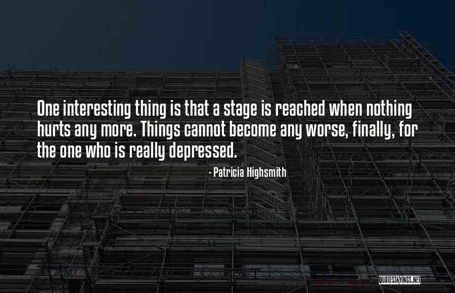 Desintation Quotes By Patricia Highsmith Desintation Quotes By Patricia Highsmith