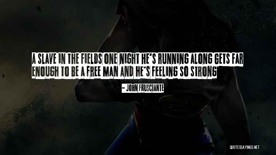 Desinteresado Definicion Quotes By John Frusciante Desinteresado Definicion Quotes By John Frusciante