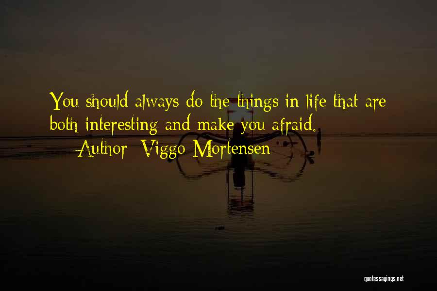 Desinteresado Sinonimos Quotes By Viggo Mortensen