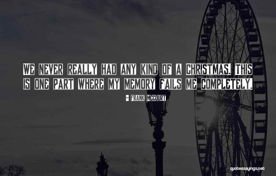 Desintoxicandome Quotes By Frank McCourt Desintoxicandome Quotes By Frank McCourt