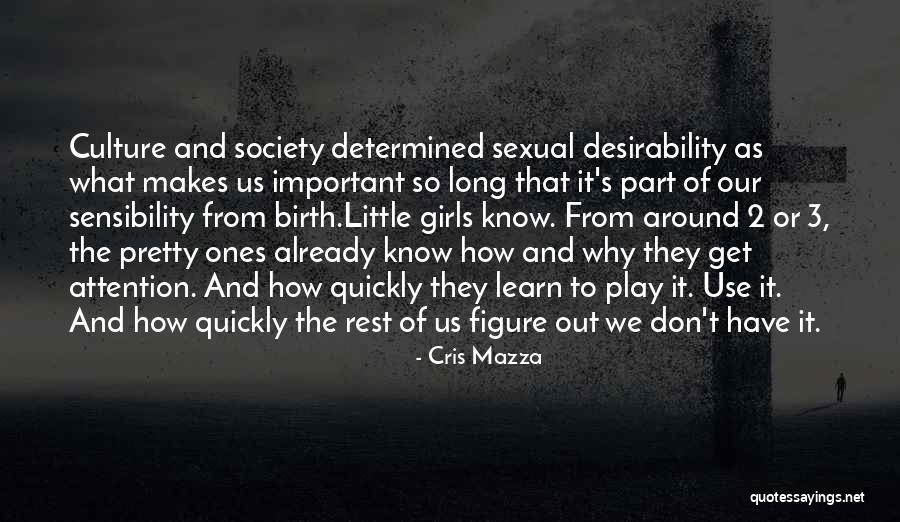 Desirability Quotes By Cris Mazza Desirability Quotes By Cris Mazza