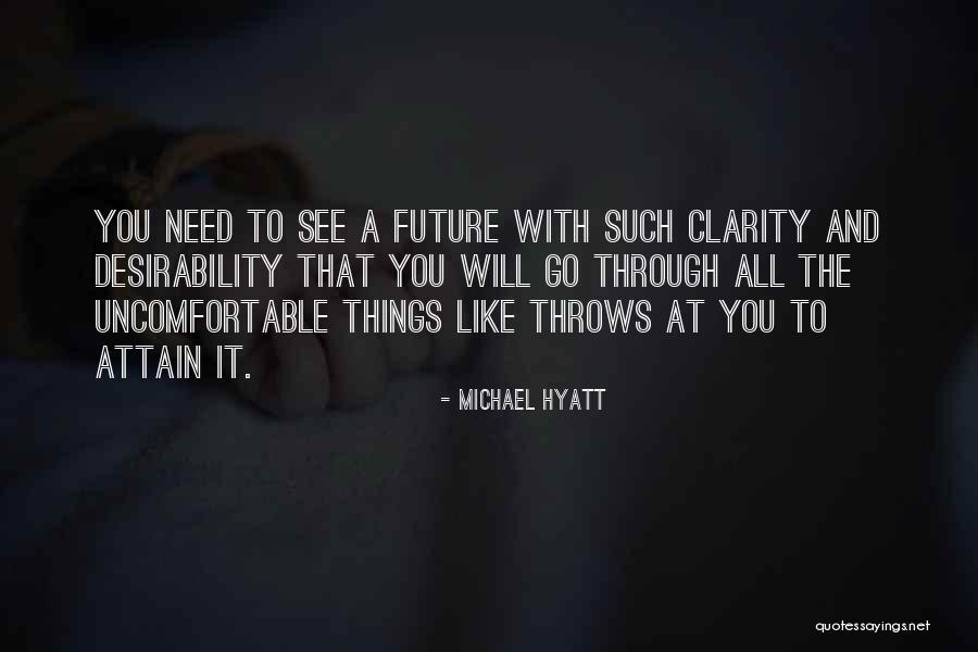 Desirability Quotes By Michael Hyatt Desirability Quotes By Michael Hyatt