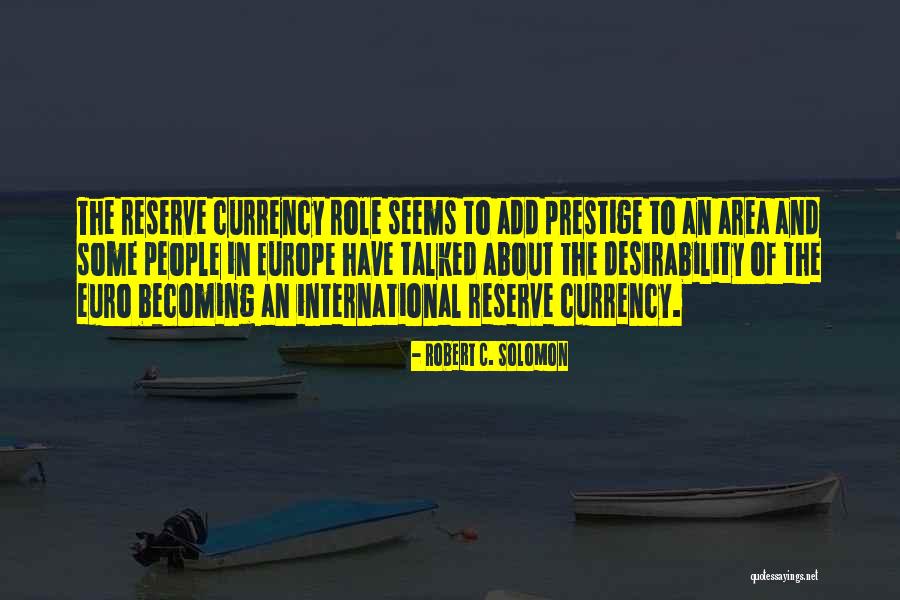 Desirability Quotes By Robert C. Solomon Desirability Quotes By Robert C. Solomon