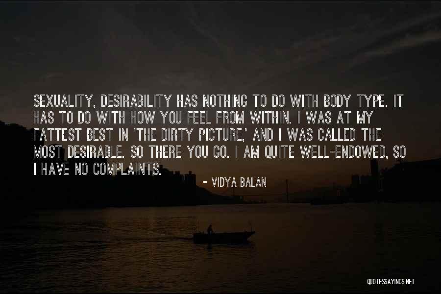 Desirability Quotes By Vidya Balan Desirability Quotes By Vidya Balan