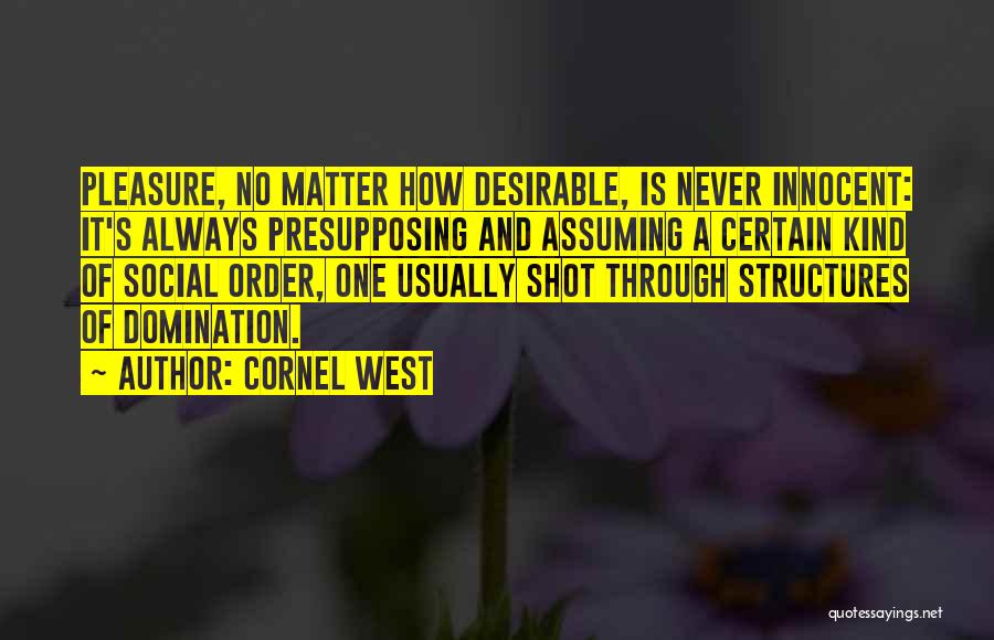 Desirable Quotes By Cornel West