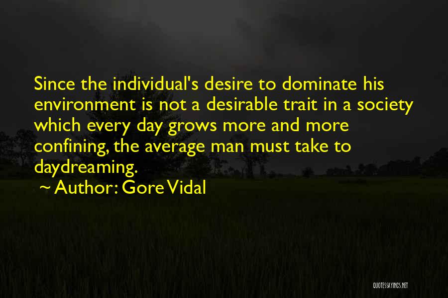 Desirable Quotes By Gore Vidal