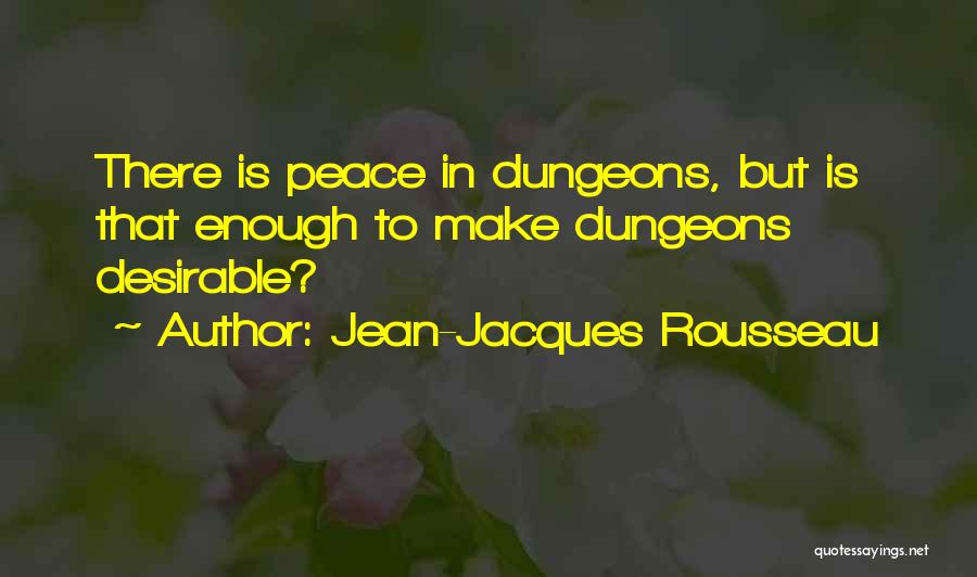 Desirable Quotes By Jean-Jacques Rousseau