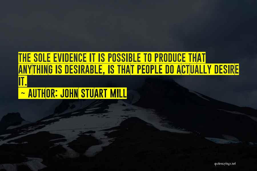 Desirable Quotes By John Stuart Mill