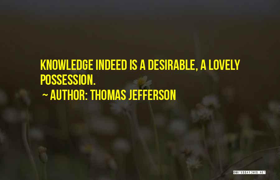 Desirable Quotes By Thomas Jefferson