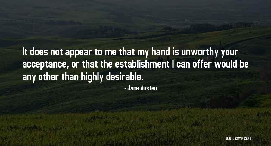 Desirable To Me Quotes By Jane Austen Desirable To Me Quotes By Jane Austen