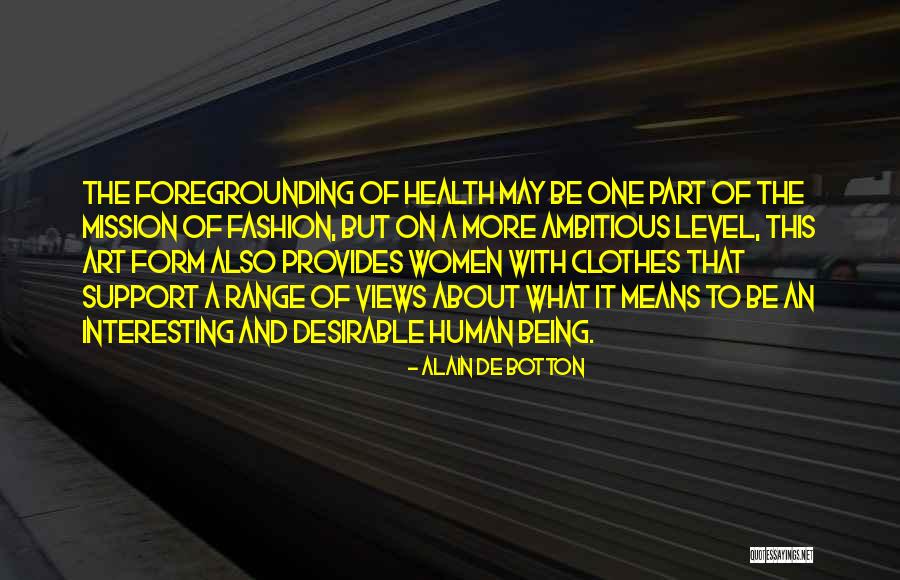 Desirable Women Quotes By Alain De Botton Desirable Women Quotes By Alain De Botton