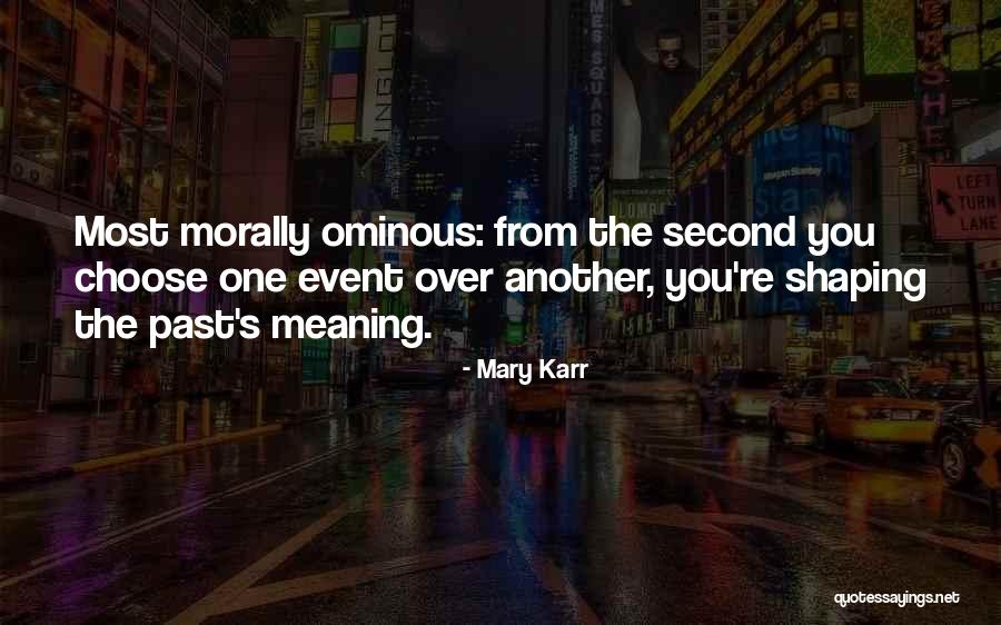 Desirably Quotes By Mary Karr Desirably Quotes By Mary Karr