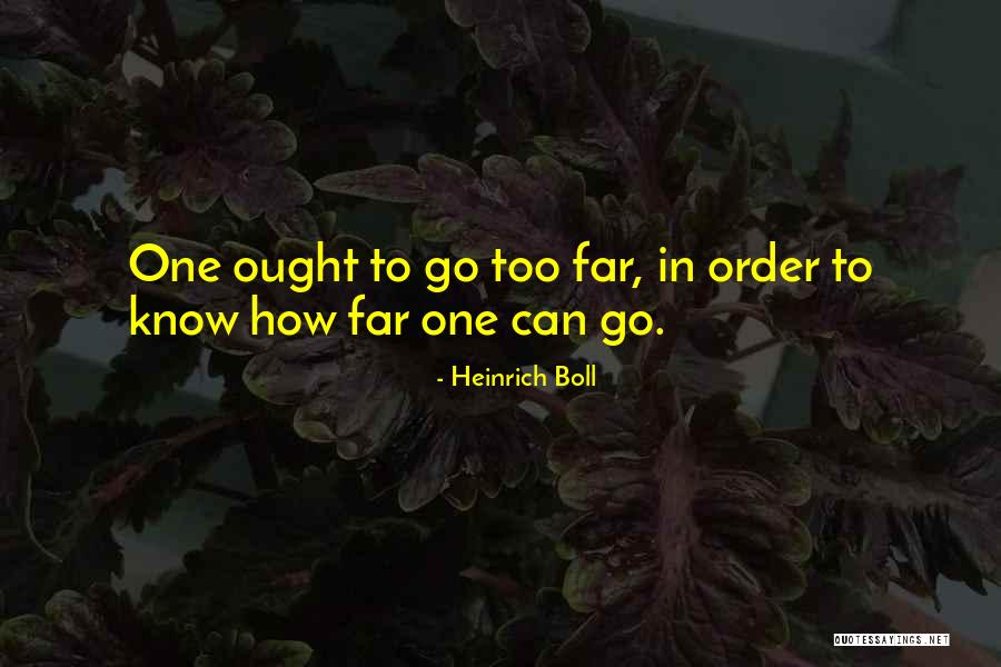 Desirae Edmunds Quotes By Heinrich Boll Desirae Edmunds Quotes By Heinrich Boll