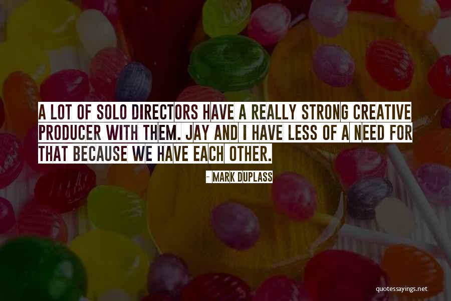 Desiraye Osburn Quotes By Mark Duplass Desiraye Osburn Quotes By Mark Duplass