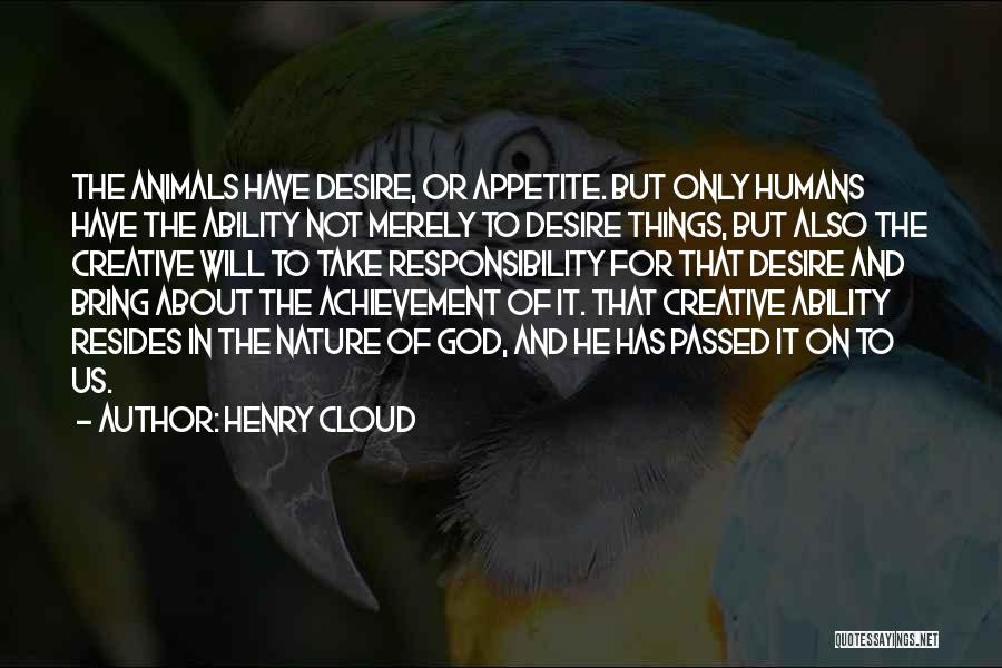 Desire And Achievement Quotes By Henry Cloud