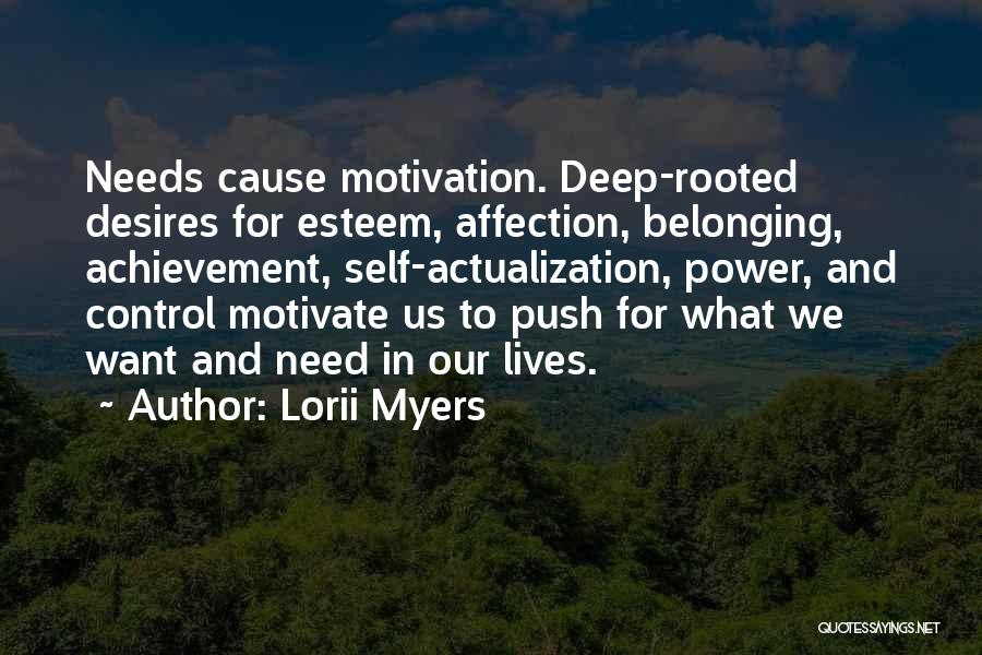 Desire And Achievement Quotes By Lorii Myers