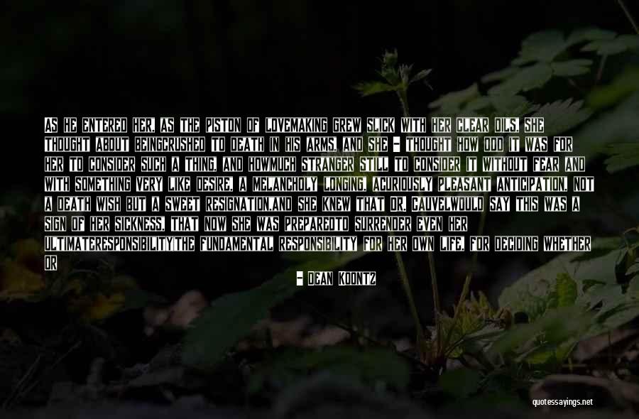 Desire And Death Quotes By Dean Koontz Desire And Death Quotes By Dean Koontz