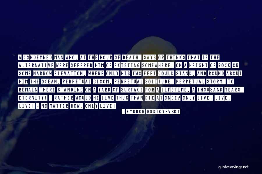 Desire And Death Quotes By Fyodor Dostoyevsky Desire And Death Quotes By Fyodor Dostoyevsky