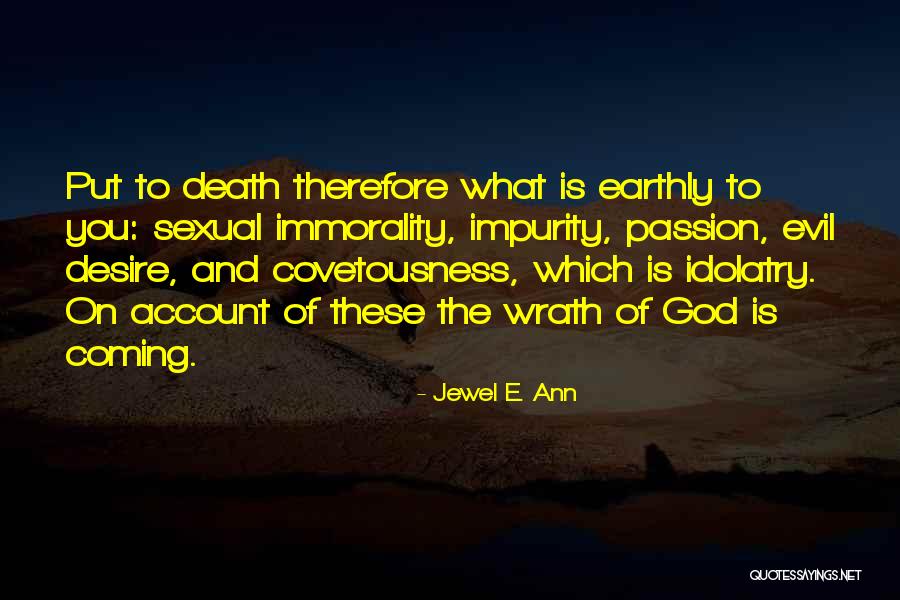 Desire And Death Quotes By Jewel E. Ann Desire And Death Quotes By Jewel E. Ann
