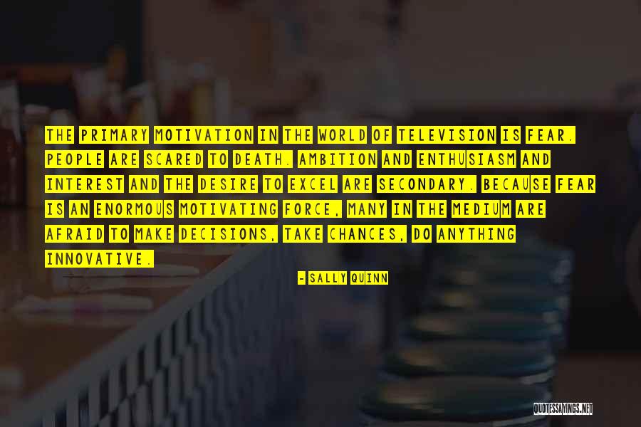 Desire And Death Quotes By Sally Quinn Desire And Death Quotes By Sally Quinn