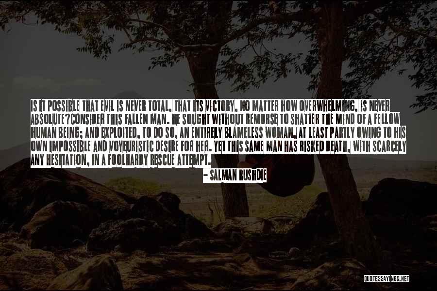 Desire And Death Quotes By Salman Rushdie Desire And Death Quotes By Salman Rushdie