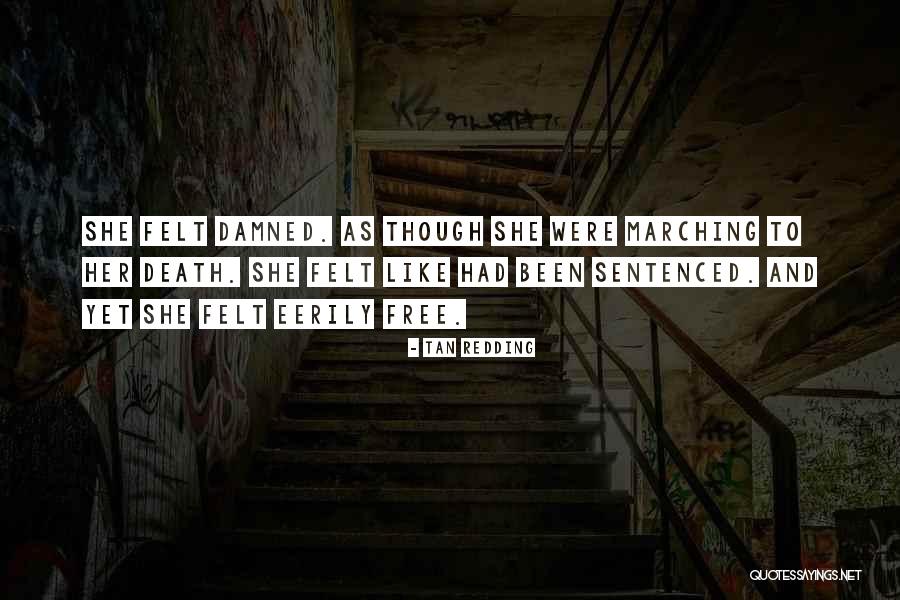 Desire And Death Quotes By Tan Redding Desire And Death Quotes By Tan Redding