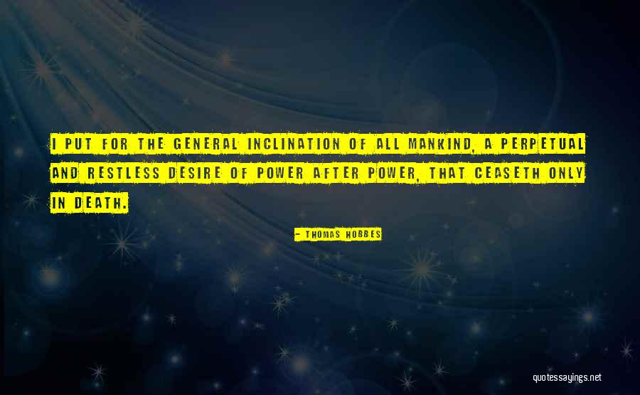 Desire And Death Quotes By Thomas Hobbes Desire And Death Quotes By Thomas Hobbes
