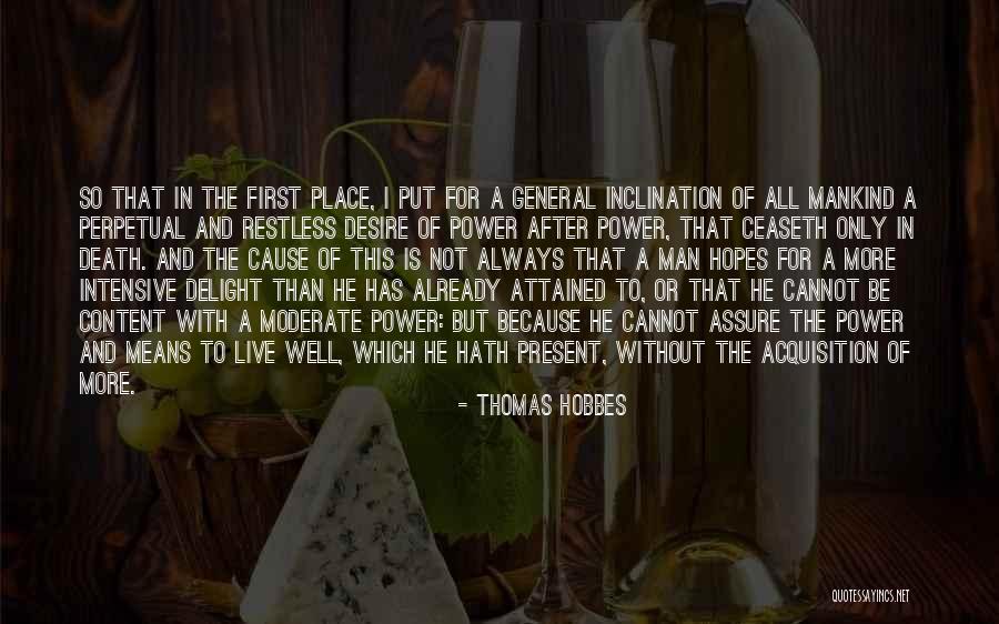 Desire And Death Quotes By Thomas Hobbes Desire And Death Quotes By Thomas Hobbes