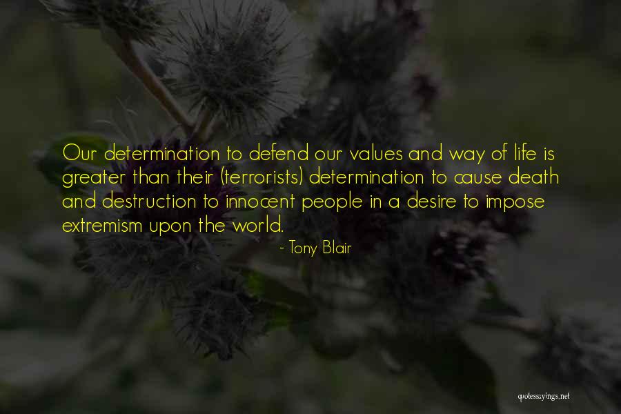 Desire And Death Quotes By Tony Blair Desire And Death Quotes By Tony Blair